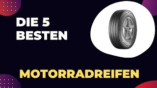 Die 5 Besten Motorradreifen 2024  Top 5 Motorradreifen Modelle [upl. by Ative]