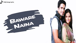 Baware Naina Song  Lyrical Video  Choti Bahu [upl. by Aryhs]