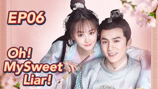 Costume Romance Oh My Sweet Liar EP6  Starring Xia Ningjun Xi zi  ENG SUB【Huace TV English】 [upl. by Norse344]