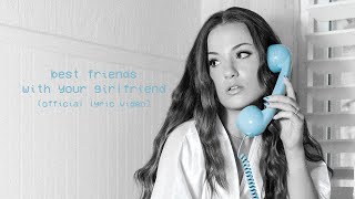 Jessica Baio  best friends with your girlfriend Lyric Video [upl. by Uolyram]