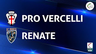 Pro Vercelli  Renate 01  Gli Highlights [upl. by Va]