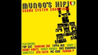 Mungos Hi Fi  Songs of Zion ft Ras Charmer [upl. by Sorcha]