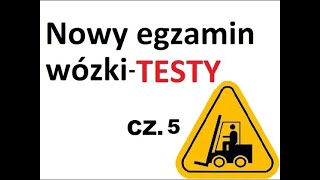 EGZAMIN WÓZKI WIDŁOWE TEST  CZ 5 [upl. by Ahsiruam513]