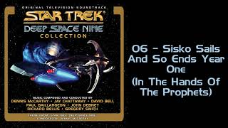 06  Sisko Sails And So Ends Year One In The Hands Of The Prophets  Star Trek DS9 Soundtrack [upl. by Fransis456]