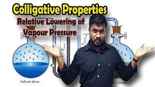 9Colligative Properties  Relative Lowering of Vapour Pressure  CBSE Class 12 Chemistry [upl. by Adnilema]