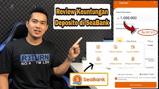 Keuntungan Deposito di SeaBank  Bisa Dapat Segini [upl. by Olia]