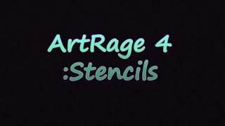 ArtRage 4 Tutorial  Stencils [upl. by Rego]