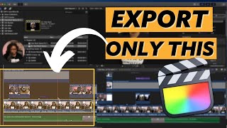 How to Export Only a Portion of Your Video in FCPX When Video Editing  Range Selection Tool [upl. by Salguod]