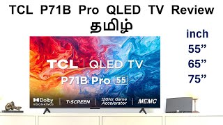 TCL P71B Pro 4K QLED TV Review TAMIL [upl. by Tereb]