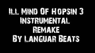 Ill Mind Of Hopsin 3 Instrumental Remake [upl. by Sidnal]