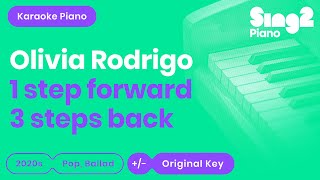 Olivia Rodrigo  1 step forward 3 steps back Karaoke Piano [upl. by Arty]