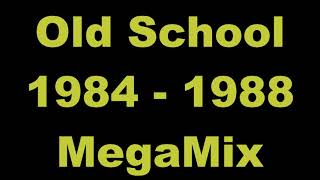 Old School 1984  1988 MegaMix  DJ Paul S [upl. by Agostino]