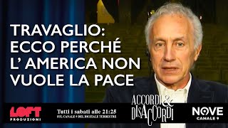 Travaglio lAmerica non vuole la pace ecco perché [upl. by Evars990]