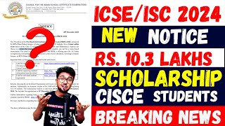 ICSEISC 2024 10 Lakhs scholarship for CISCE students by BIT PILANI  Breaking News  Akash Talks [upl. by Etsirk]