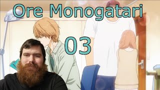 Ore Monogatari Episode 3 ReactionCommentary [upl. by Brenner]