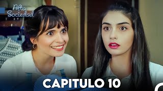 Alta Sociedad Capitulo 10 Doblado en Español FULL HD [upl. by Grimbal161]