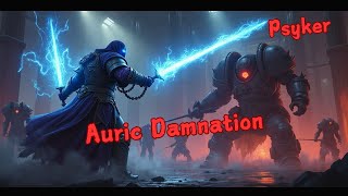 Psykers Wrath Illisi Force Sword amp Voidstrike Staff on Auric Damnation  Warhammer 40k Darktide [upl. by Duarte284]