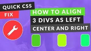 How to Align 3 divs Left Center and Right Inside a div EASY [upl. by Baudelaire]