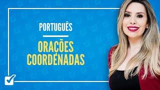 0603 Aula de Orações Coordenadas Português [upl. by Kuebbing]