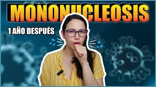 MI MONONUCLEOSIS UN AÑO DESPUÉS  ACTUALIZACIÓN  RECUPERACIÓN  TRATAMIENTO Lu 2024 [upl. by Groark559]