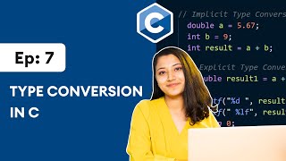 7 Type Conversion in C  Implicit and Explicit Type Conversion [upl. by Merrile]