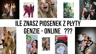 Ile Znasz Piosenek Z Płyty Genzie  Online [upl. by Adiaj]