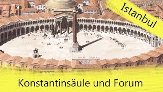 Konstantinsäule und Forum [upl. by Roxy]