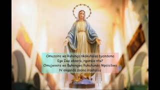 Omuzaire wa Ruhanga Nkakuhaisa ByandemaRunyoroRutooro Catholic song to Mother Mary [upl. by Morril]