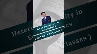 Heteroscedasticity in Econometrics By Rahul sir  RSG Classes [upl. by Lomaj628]