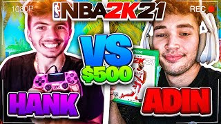 HankDaTank goes against Adin in 500 Wager in NBA 2K21 WHO IS THE BEST GUARD  NBA 2K21 BO7 WAGER [upl. by Naerol]