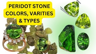 Exploring the Beauty of Peridot Unveiling Its Varieties and Mysteries [upl. by Schlenger]