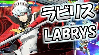 LABRYS Combos ➤ ラビリス コンボ集【Blazblue Cross Tag Battle ブレイブルークロスタッグバトル】 [upl. by Assilen]