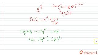 How many millimoles of MgCI2 should be added to just precipitate MgOH in 500 ml buffer [upl. by Ives]