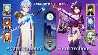 C4 Ayato National amp C0 4 Archons  New Spiral Abyss 45 Floor 12  Genshin Impact [upl. by Okihcim]