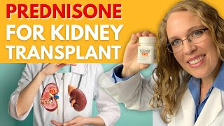 Prednisone for Kidney Transplant  Doses Side Effects Monitoring [upl. by Ditmore866]