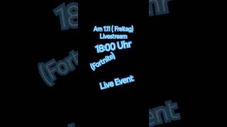 Am 111 Fortnite Livestream Live Event🤩🤗 [upl. by Levison]