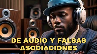 Audio y falacias Ep1 Asociar audiófilo con melómano [upl. by Charteris]