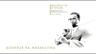 Dzundze ra Ndabezitha by SJ Khosa performed by the KwaZuluNatal Philharmonic Orchestra [upl. by Yardna]