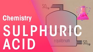 Manufacturing Sulphuric Acid  Reactions  Chemistry  FuseSchool [upl. by Evangelina]