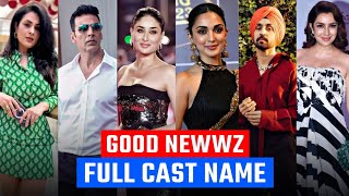 Good Newwz cast name  Good Newwz star cast  Good Newwz movie cast  Good Newwz full cast and crew [upl. by Kleeman]