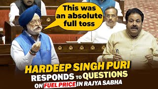 Rajya Sabha Petroleum Minister Hardeep Singh Puri LIVE Fuel Price  Petrol Diesel LPG  Subsidy [upl. by Eirual]