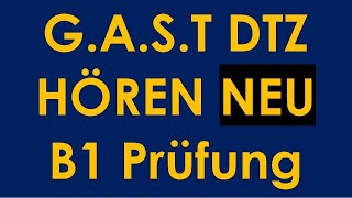 GAST DTZ B1 Hören Prüfung B1 Neu 2024 dtz dtzb1 dtzhören [upl. by Ojyllek]