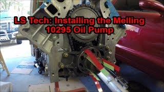 LS Tech Installing the Melling 10295 Oil Pump [upl. by Lodmilla]