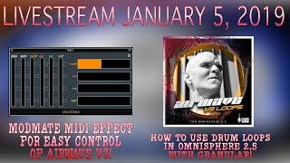 MOD MATE MIDI EFFECT amp Omnisphere 25 with Drum Loops LIVESTREAM [upl. by Isdnil]