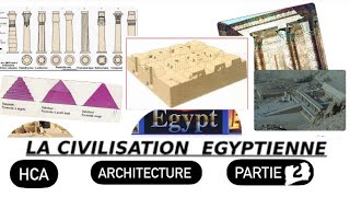 HCA architecture égyptienne partie 2 تاريخ الهندسة المعمارية في مصر القديمة [upl. by Markland389]