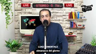 ALMANACCO DEL GIORNO Con luigi Comentale [upl. by Morty558]