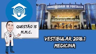 Resolução UNiFOR Medicina  20181  Questão 15 [upl. by Emeric272]