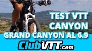 Test vtt CANYON sur le terrain  GRAND CANYON AL 69  113bis [upl. by Brodeur]