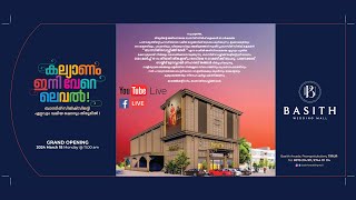 BASITH WEDDING MALL TIRUR  IANUGURATION LIVE  18032024 MONDAY 930 AM [upl. by Ahsiryt]