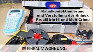 Kabel WoMo konfektionieren  Aderendhülsen  Flachstecker  Knipex PreciStrip16 amp MultiCrimp NEU [upl. by Yrotciv]